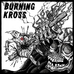 Burning Kross ‎– Burning Kross LP